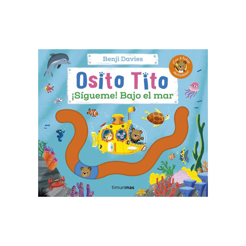 Osito Tito. ¡Sígueme! Bajo el mar