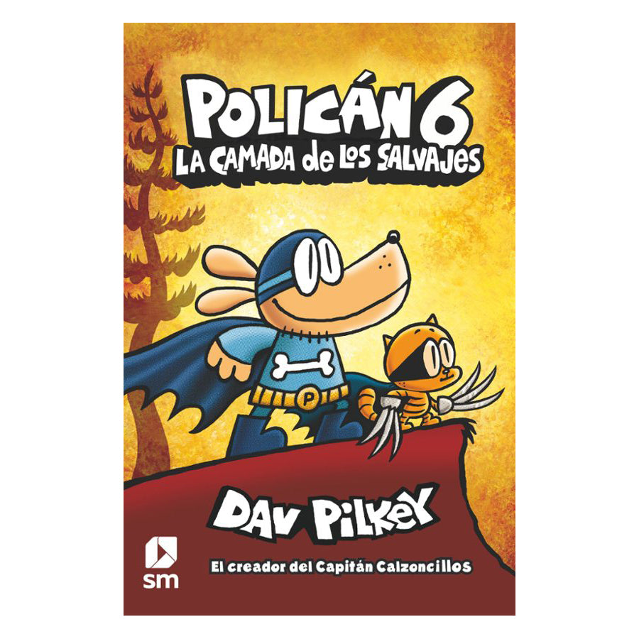 Policán 6. La camada de los salvajes