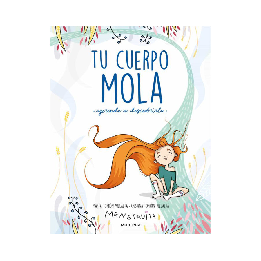 Tu cuerpo mola (aprende a descubrirlo)