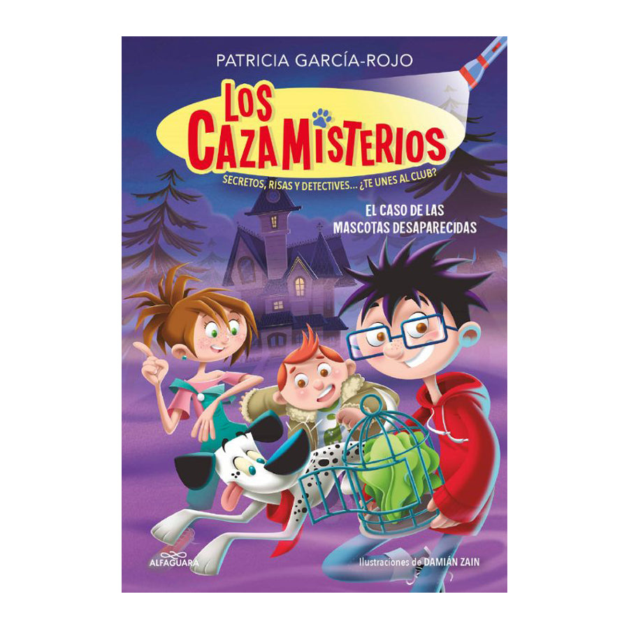 Los Cazamisterios 1. El caso de las mascotas desaparecidas